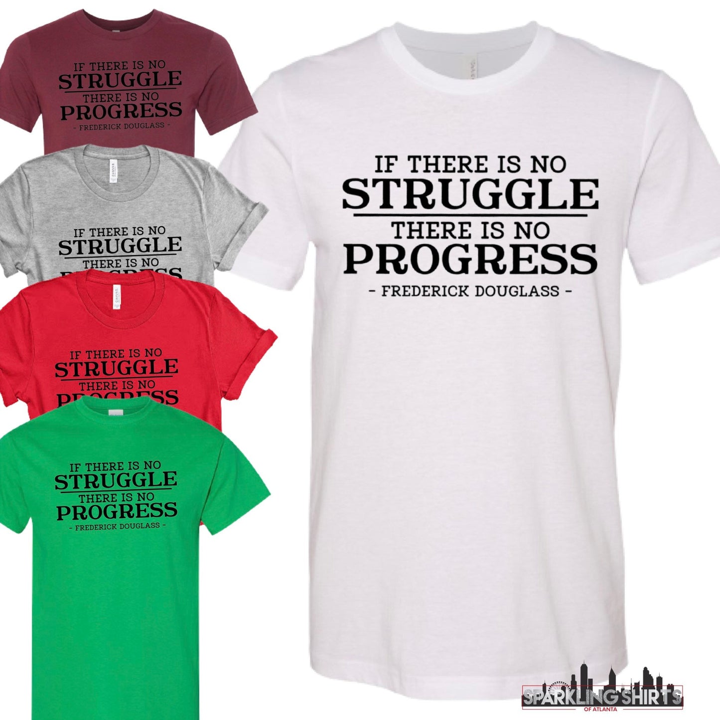 If There Is No Struggle - There Is No Progress|Frederick Douglass| Black History| History Lesson| Black History Month| Graphic T-shirt
