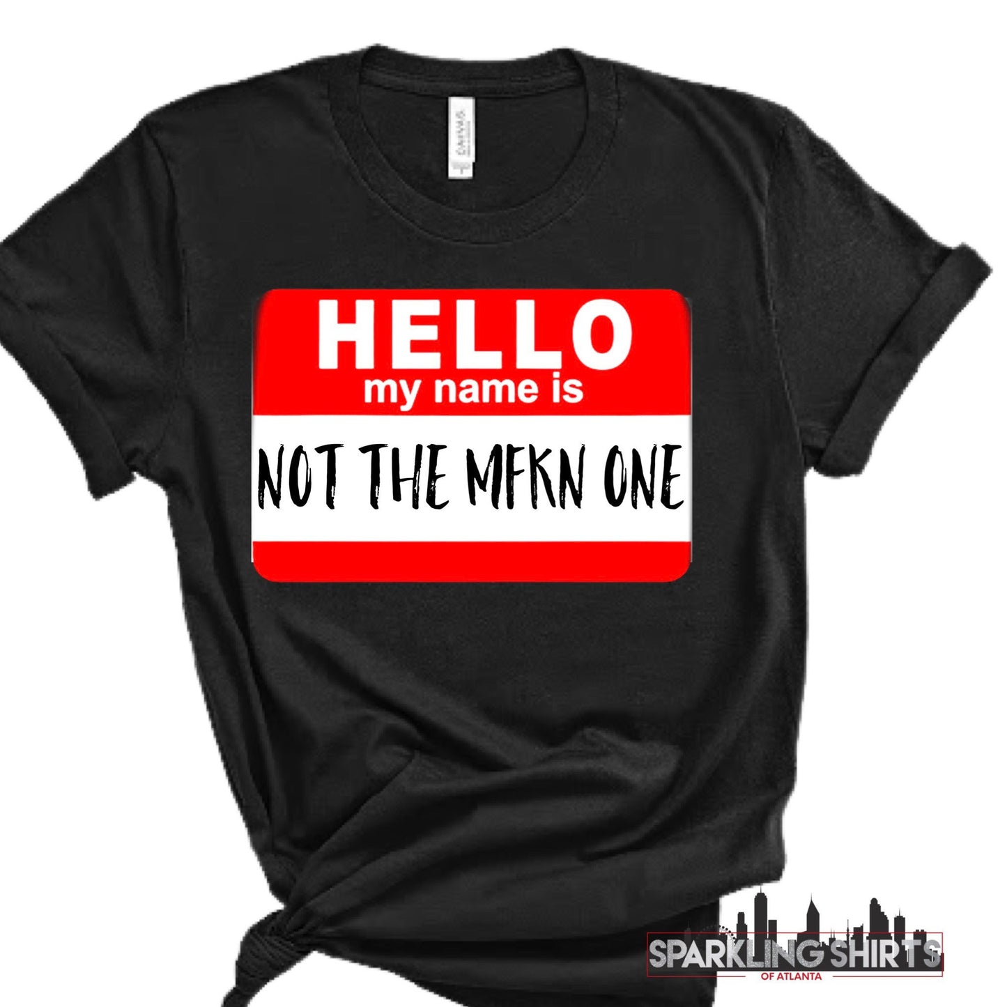 Hello, My Name Is| Funny| Sassy| Comical| Fun T-shirts| Graphic T-shirt
