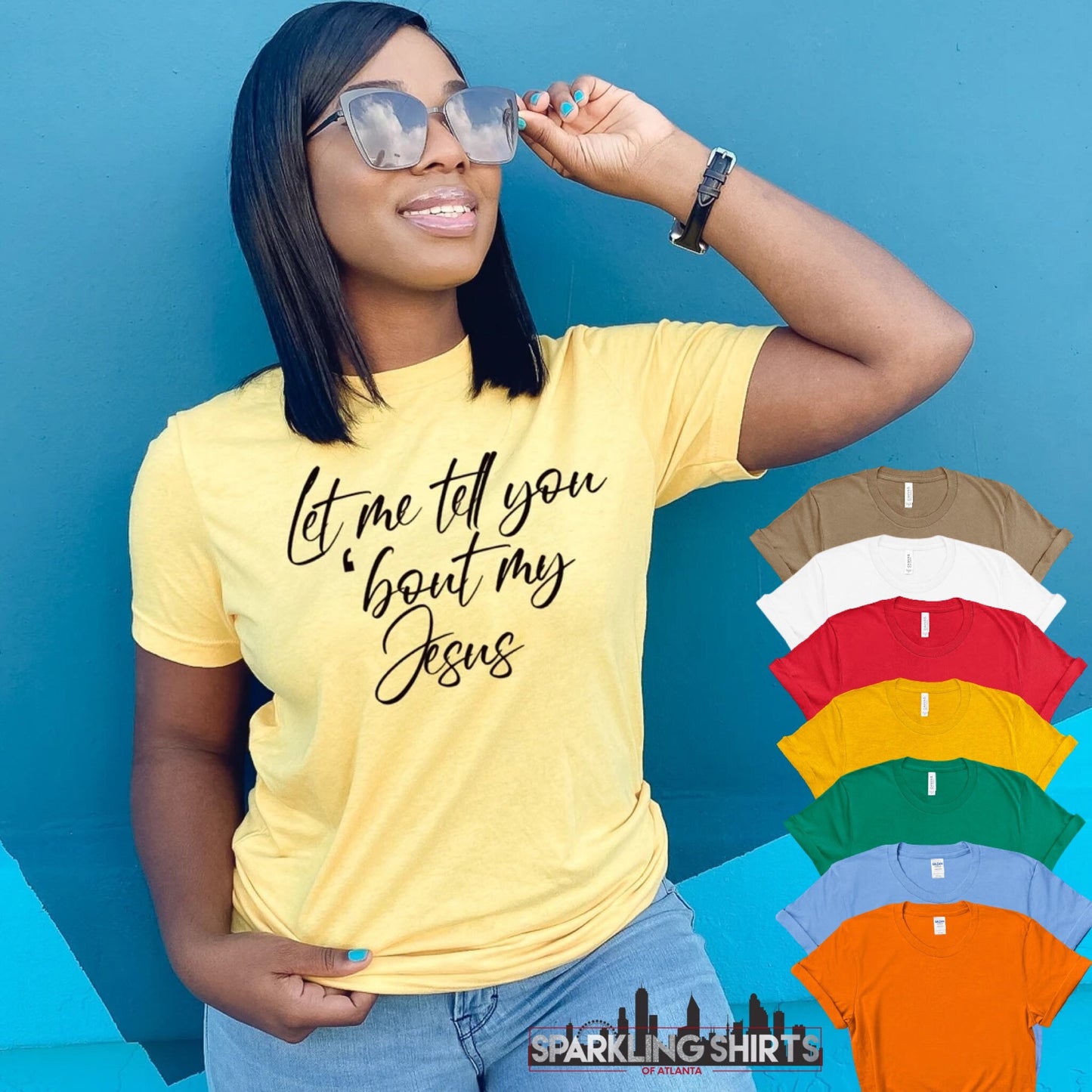 Let Me Tell You Bout My Jesus| Christian| Bible| Graphic T-shirt